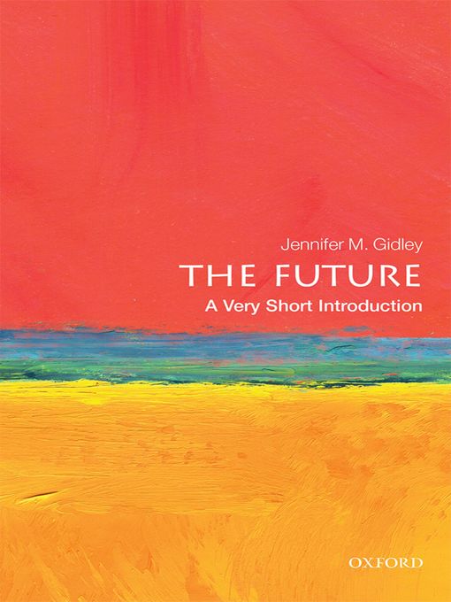 Title details for The Future by Jennifer M. Gidley - Available